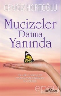 Mucizeler Daima Yanında