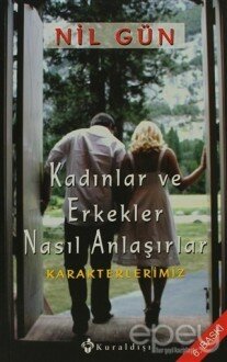 Kadınlar ve Erkekler Nasıl Anlaşırlar