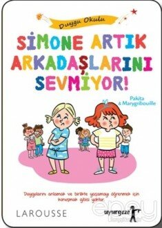 Simone Artık Arkadaşlarını Sevmiyor!