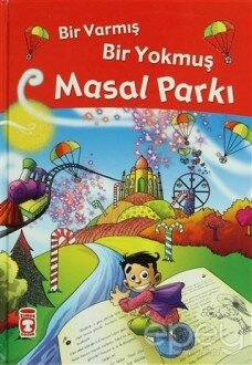 Bir Varmış Bir Yokmuş Masal Parkı