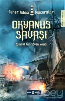 Okyanus Savaşı - Fener Adası Maceraları