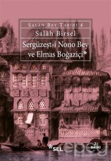 Sergüzeşt-i Nono Bey ve Elmas Boğaziçi