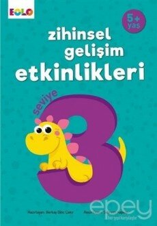 5+ Yaş Zihinsel Gelişim Etkinlikleri Seviye 3