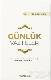 Günlük Vazifeler - İhyaü Ulumi'd-din