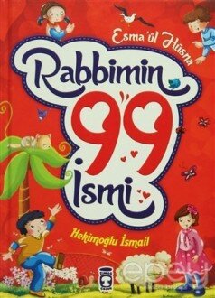 Esma'ül Hüsna Rabbimin 99 İsmi