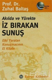 Akılda ve Yürekte İz Bırakan Sunuş