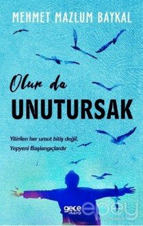 Olur da Unutursak