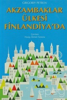 Akzambaklar Ülkesi Finlandiya’da