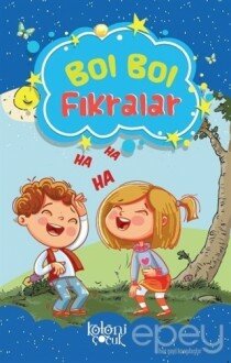 Bol Bol - Fıkralar