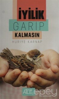 İyilik Garip Kalmasın