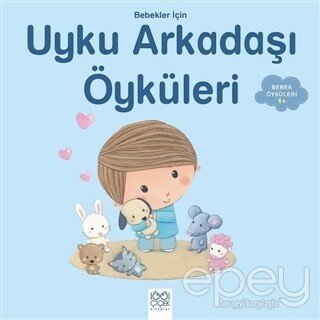 Bebekler İçin Uyku Arkadaşı Öyküleri