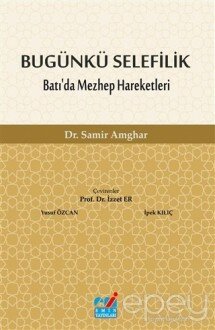 Bugünkü Selefilik - Batı'da Mezhep Hareketleri