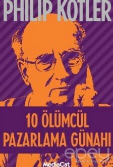 10 Ölümcül Pazarlama Günahı