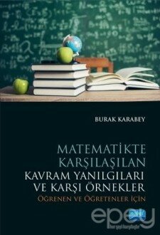 Matematikte Karşılaşılan Kavram Yanılgıları ve Karşı Örnekler