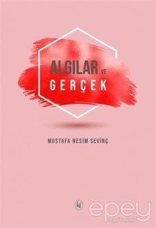 Algılar ve Gerçek