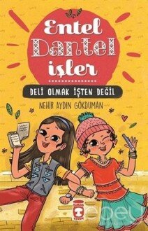 Deli Olmak İşten Değil - Entel Dantel İşler