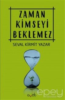 Zaman Kimseyi Beklemez