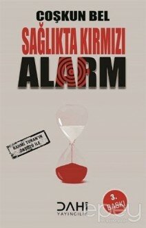 Sağlıkta Kırmızı Alarm