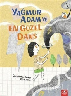 Yağmur Adam ve En Güzel Dans