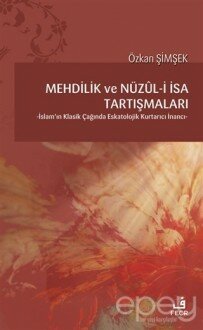 Mehdilik ve Nüzul-i İsa Tartışmaları