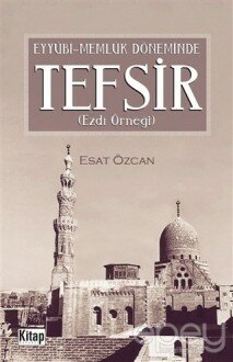 Eyyübi Memlük Döneminde Tefsir