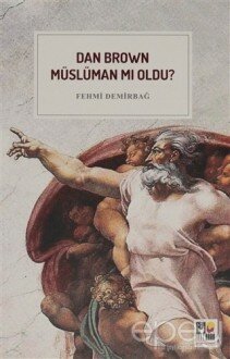 Dan Brown Müslüman mı Oldu ?