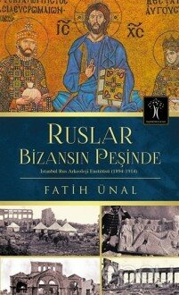 Ruslar Bizansın Peşinde