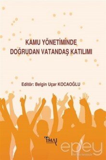 Kamu Yönetiminde Doğrudan Vatandaş Katılımı