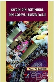 Yaygın Din Eğitiminde Din Görevlilerinin Rolü