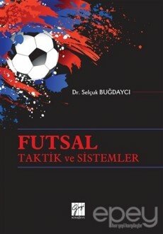 Futsal Taktik ve Sistemler