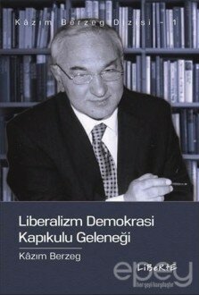 Liberalizm Demokrasi Kapıkulu Geleneği