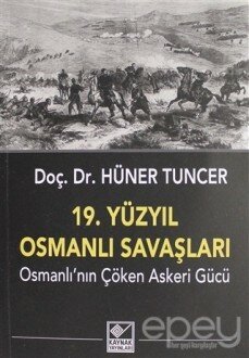 19. Yüzyıl Osmanlı Savaşları