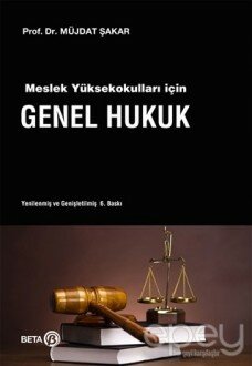 Meslek Yüksekokulları için Genel Hukuk