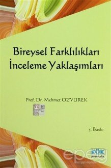 Bireysel Farklılıkları İnceleme Yaklaşımları