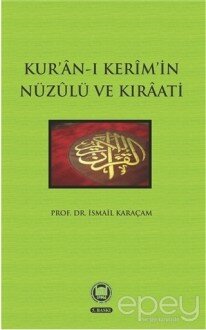 Kur’an-ı Kerim’in Nüzulü ve Kıraati