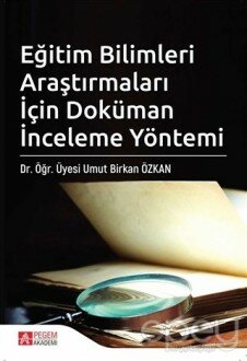 Eğitim Bilimleri Araştırmaları İçin Döküman İnceleme Yöntemi