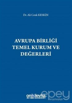 Avrupa Birliği Temel Kurum ve Değerleri