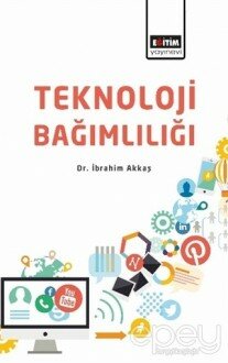 Teknoloji Bağımlılığı