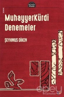 Muhayyerkürdi Denemeler