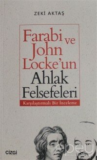 Farabi ve John Locke'un Ahlak Felsefeleri