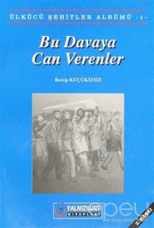 Bu Davaya Can Verenler