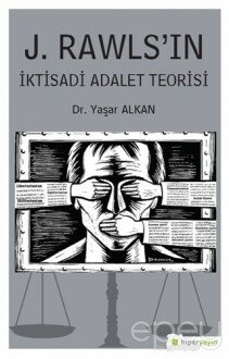 J. Rawls’ın İktisadi Adalet Teorisi