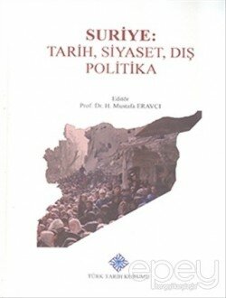 Suriye: Tarih, Siyaset, Dış Politika