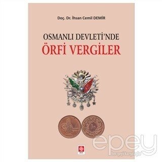 Osmanlı Devleti'nde Örfi Vergiler