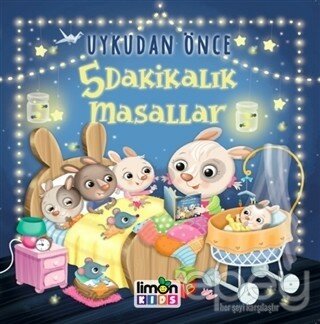 Uykudan Önce 5 Dakikalık Masallar