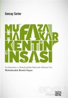 Muhafazakar Kentin İnşası