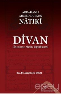 Ardahanlı Ahmed Dursun Natıki - Divan