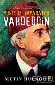 Yurtsuz İmparator Vahdeddin