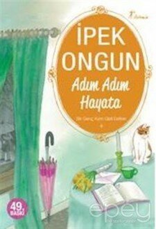 Adım Adım Hayata - Bir Genç Kızın Gizli Defteri 4