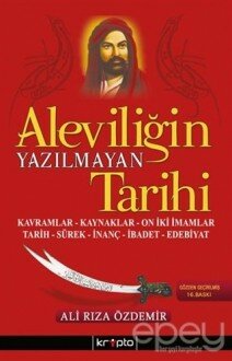 Aleviliğin Yazılmayan Tarihi